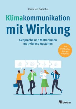 Das Bild zeigt das Buchcover des Buchs "Klimakommunikation mit Wirkung"